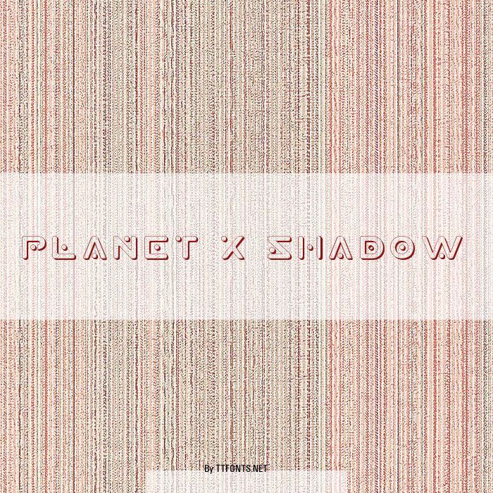 Planet X Shadow example